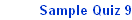 Sample Quiz 9