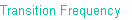 Transition Frequency