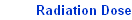 Radiation Dose